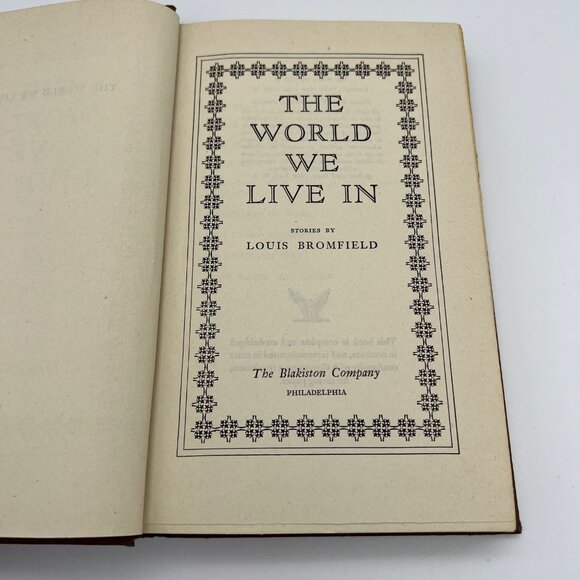 The World We Live In Louis Bromfield 1944 The Blakiston Company Hardback Book - Picture 5 of 9